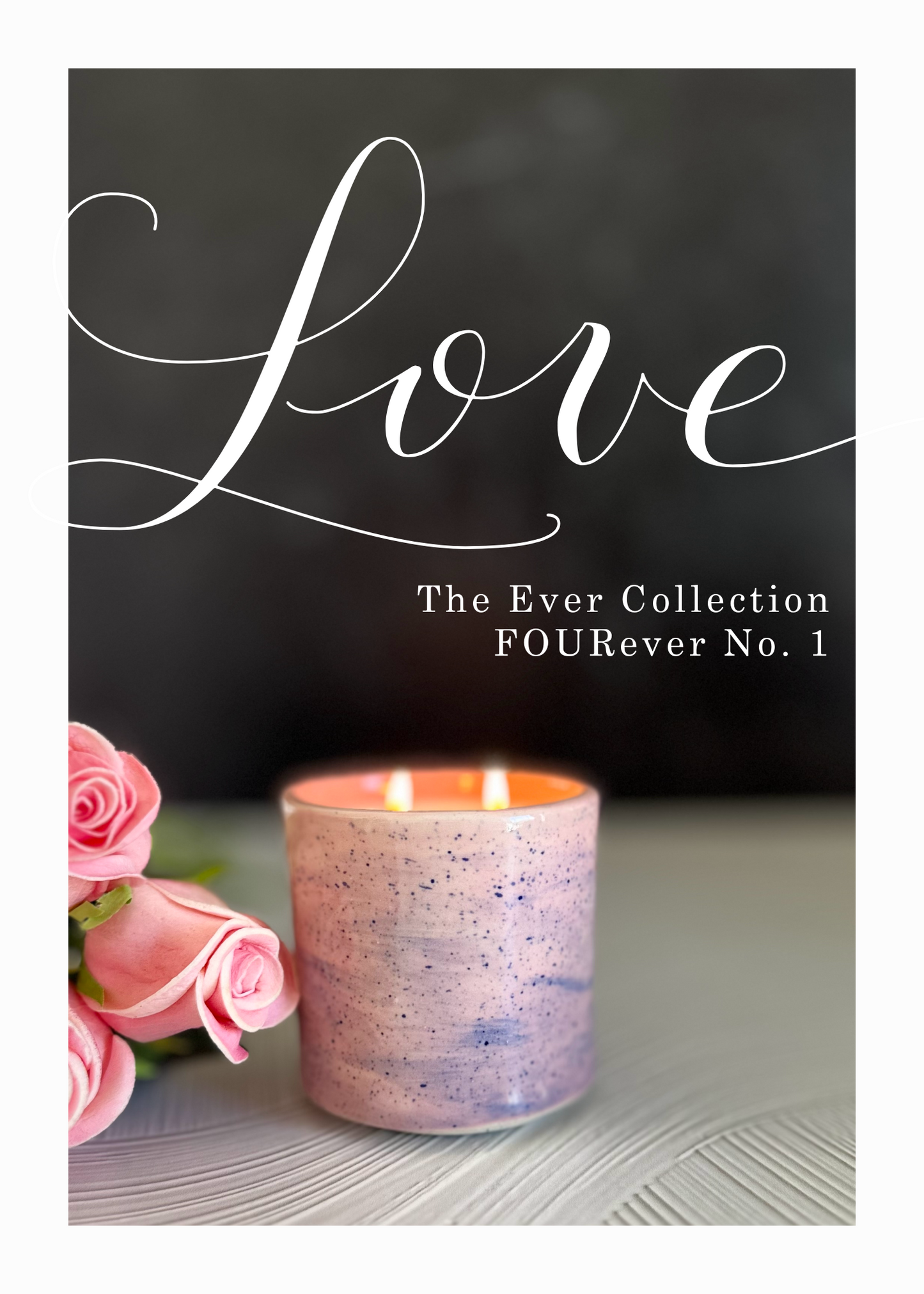 The Ever Collection - FOURever No. 1